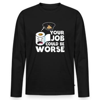 Dein Job könnte schlimmer sein Toilettenpapier - Männer Premium Bio Langarmshirt - Schwarz - Vorne - Nico (187cm)