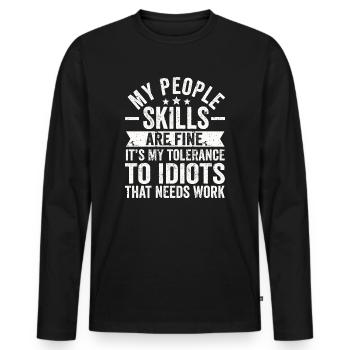 Meine sozialen Fähigkeiten sind in Ordnung - Männer Premium Bio Langarmshirt - Schwarz - Vorne - Nico (187cm)