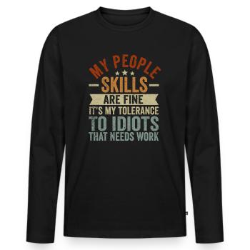 Meine sozialen Fähigkeiten sind in Ordnung - Männer Premium Bio Langarmshirt - Schwarz - Vorne - Nico (187cm)