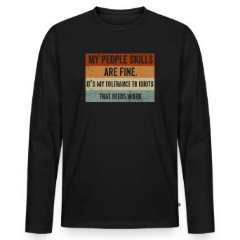 Meine sozialen Fähigkeiten sind in Ordnung - Männer Premium Bio Langarmshirt - Schwarz - Vorne - Nico (187cm)