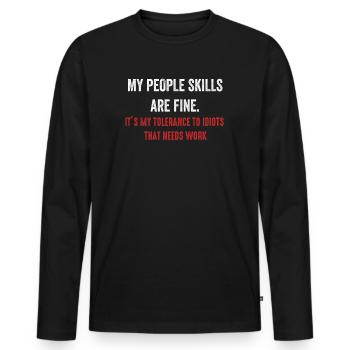 Mes compétences relationnelles sont très bien - T-shirt manches longues Premium bio Homme - noir - Devant - Nico (187cm)