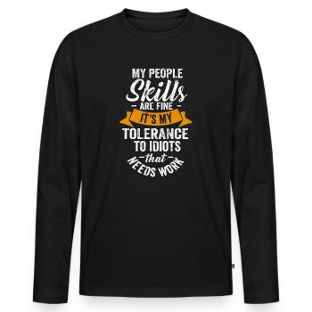 Meine sozialen Fähigkeiten sind in Ordnung - Männer Premium Bio Langarmshirt - Schwarz - Vorne - Nico (187cm)