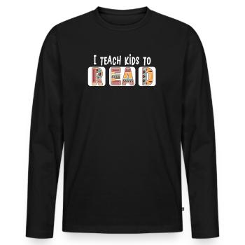 I Teach Kids To Read Science Teachers Reading - Men's Premium Organic Long Sleeve Shirt - black - Front - Nico (187cm)