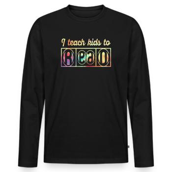 I Teach Kids To Read Science Teachers Reading - Men's Premium Organic Long Sleeve Shirt - black - Front - Nico (187cm)