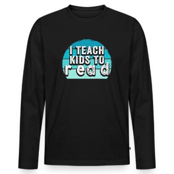 J’apprends aux enfants à lire les professeurs de sciences Lecture - T-shirt manches longues Premium bio Homme - noir - Devant - Nico (187cm)