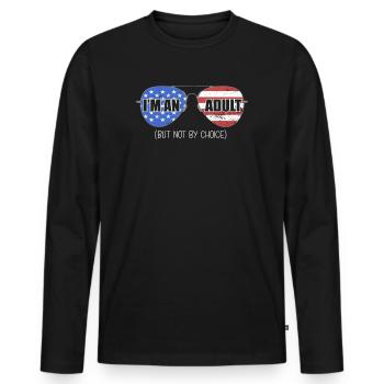 Je suis un adulte mais pas par choix - T-shirt manches longues Premium bio Homme - noir - Devant - Nico (187cm)