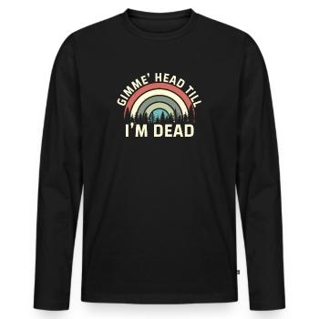 Gimme Head Till I’m Dead 80s Lovers - T-shirt manches longues Premium bio Homme - noir - Devant - Nico (187cm)
