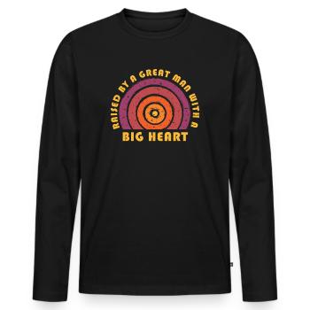 Aufgezogen von einem großen Mann mit einem großen Herzen Vatertag - Männer Premium Bio Langarmshirt - Schwarz - Vorne - Nico (187cm)