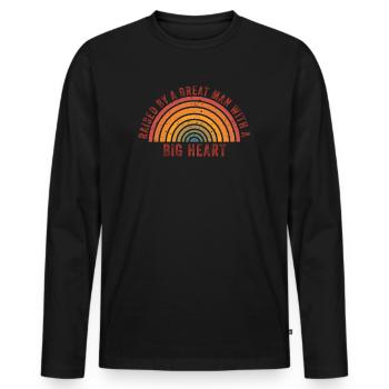 Aufgezogen von einem großen Mann mit einem großen Herzen Vatertag - Männer Premium Bio Langarmshirt - Schwarz - Vorne - Nico (187cm)