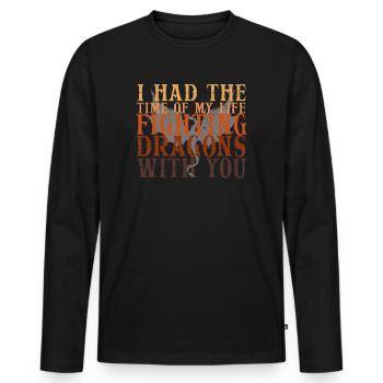 I Had The Time Of My Life Fighting Dragons - Men's Premium Organic Long Sleeve Shirt - black - Front - Nico (187cm)