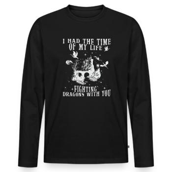 I Had The Time Of My Life Fighting Dragons - Men's Premium Organic Long Sleeve Shirt - black - Front - Nico (187cm)