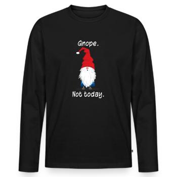Lustiges Zwerg-T-Shirt, Gnope, nicht heute - Männer Premium Bio Langarmshirt - Schwarz - Vorne - Nico (187cm)