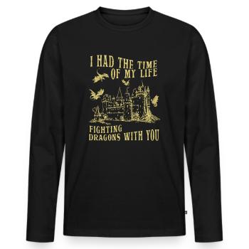 I Had The Time Of My Life Fighting Dragons - Men's Premium Organic Long Sleeve Shirt - black - Front - Nico (187cm)