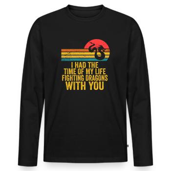 I Had The Time Of My Life Fighting Dragons - Men's Premium Organic Long Sleeve Shirt - black - Front - Nico (187cm)