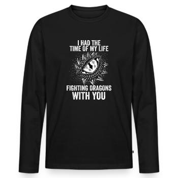 I Had The Time Of My Life Fighting Dragons - Men's Premium Organic Long Sleeve Shirt - black - Front - Nico (187cm)