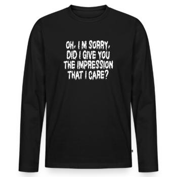 Indifference Sarcasm Different Attitude - Men's Premium Organic Long Sleeve Shirt - black - Front - Nico (187cm)