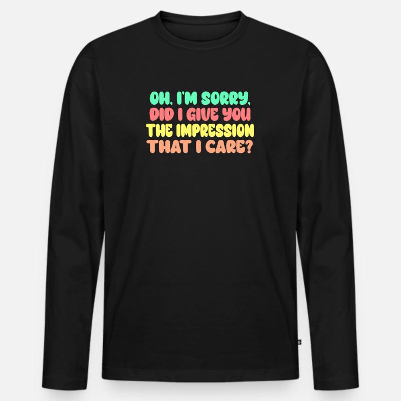 Indifference Sarcasm Different Attitude - Men's Premium Organic Long Sleeve Shirt - black