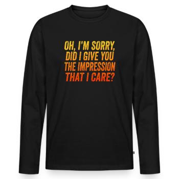 Indifference Sarcasm Different Attitude - Men's Premium Organic Long Sleeve Shirt - black - Front - Nico (187cm)
