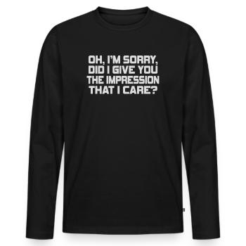 Indifference Sarcasm Different Attitude - Men's Premium Organic Long Sleeve Shirt - black - Front - Nico (187cm)
