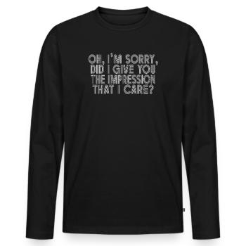 Indifference Sarcasm Different Attitude - Men's Premium Organic Long Sleeve Shirt - black - Front - Nico (187cm)
