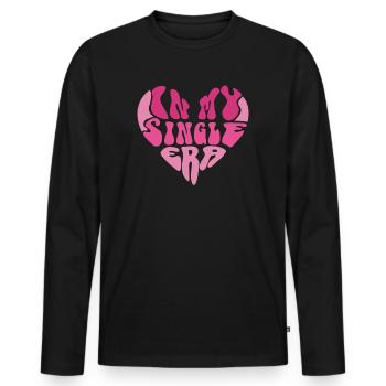In My Single Era Funny Single Life - Men's Premium Organic Long Sleeve Shirt - black - Front - Nico (187cm)