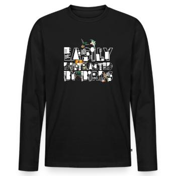 Easily Distracted By Birds Bird Lover - Men's Premium Organic Long Sleeve Shirt - black - Front - Nico (187cm)