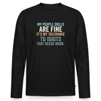 Meine sozialen Fähigkeiten sind in Ordnung - Männer Premium Bio Langarmshirt - Schwarz - Vorne - Nico (187cm)