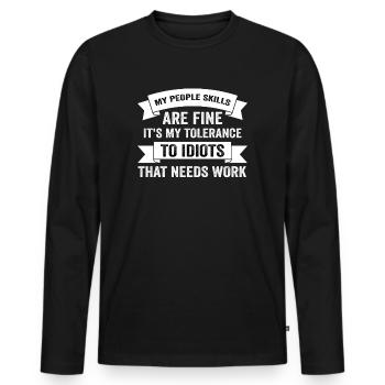 Meine sozialen Fähigkeiten sind in Ordnung - Männer Premium Bio Langarmshirt - Schwarz - Vorne - Nico (187cm)