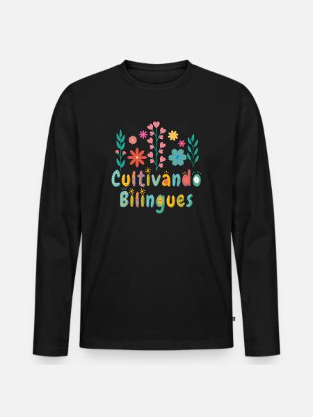 Cultivando Bilingües Spanish Teacher Apparel - Men's Premium Organic Long Sleeve Shirt - black