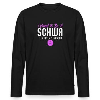 Ich will ein Schwa sein, der nie gestresst ist - Männer Premium Bio Langarmshirt - Schwarz - Vorne - Nico (187cm)
