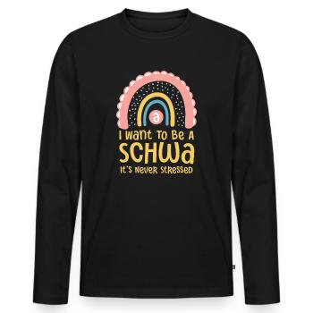 Ich will ein Schwa sein, der nie gestresst ist - Männer Premium Bio Langarmshirt - Schwarz - Vorne - Nico (187cm)