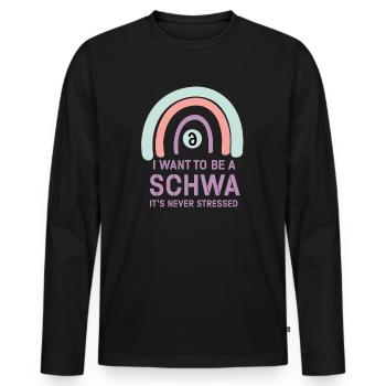 Ich will ein Schwa sein, der nie gestresst ist - Männer Premium Bio Langarmshirt - Schwarz - Vorne - Nico (187cm)