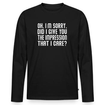 Indifference Sarcasm Different Attitude - Men's Premium Organic Long Sleeve Shirt - black - Front - Nico (187cm)