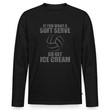 Si vous voulez une portion molle, procurez-vous de la crème glacée - T-shirt manches longues Premium bio Homme - noir - Devant - Nico (187cm)