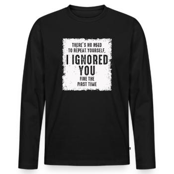 Il n’est pas nécessaire de vous répéter - T-shirt manches longues Premium bio Homme - noir - Devant - Nico (187cm)