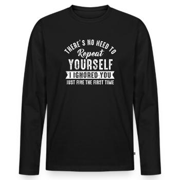 Il n’est pas nécessaire de vous répéter - T-shirt manches longues Premium bio Homme - noir - Devant - Nico (187cm)