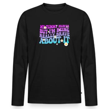 My Tummy Hurts But I'm Being Really - Men's Premium Organic Long Sleeve Shirt - black - Front - Nico (187cm)