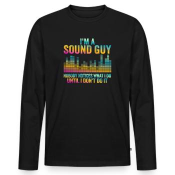 Sound Guy Not A Magician - Men's Premium Organic Long Sleeve Shirt - black - Front - Nico (187cm)
