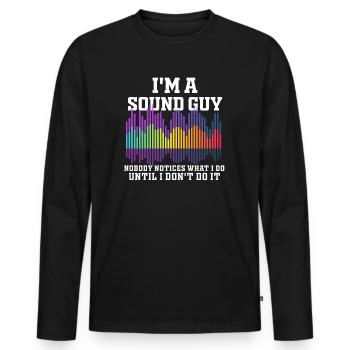 Sound Guy Not A Magician - Men's Premium Organic Long Sleeve Shirt - black - Front - Nico (187cm)