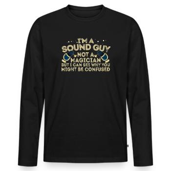Le gars du son n'est pas un magicien - T-shirt manches longues Premium bio Homme - noir - Devant - Nico (187cm)