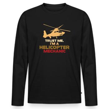Trust Me I'm A Helicopter Mechanic - Men's Premium Organic Long Sleeve Shirt - black - Front - Nico (187cm)
