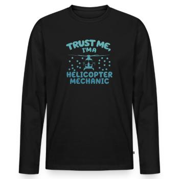Croyez-moi, je suis mécanicien d’hélicoptère - T-shirt manches longues Premium bio Homme - noir - Devant - Nico (187cm)