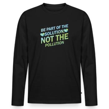 No Littering Anti Littering Earth Day - Men's Premium Organic Long Sleeve Shirt - black - Front - Nico (187cm)