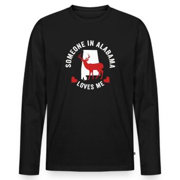 Someone In Alabama Loves Me - Men's Premium Organic Long Sleeve Shirt - black - Front - Nico (187cm)