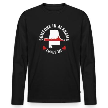 Someone In Alabama Loves Me - Men's Premium Organic Long Sleeve Shirt - black - Front - Nico (187cm)