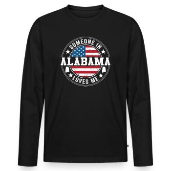 Someone In Alabama Loves Me - Men's Premium Organic Long Sleeve Shirt - black - Front - Nico (187cm)
