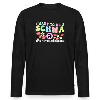 Ich will ein Schwa sein, der nie gestresst ist - Männer Premium Bio Langarmshirt - Schwarz - Vorne - Nico (187cm)