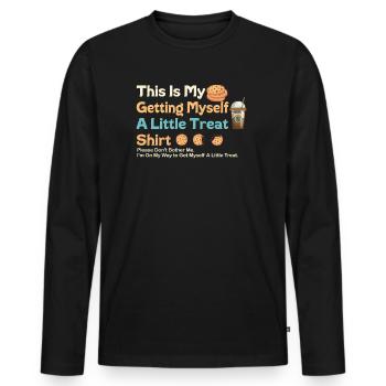Creamy Sundae Dessert Don't Bother Me - Men's Premium Organic Long Sleeve Shirt - black - Front - Nico (187cm)