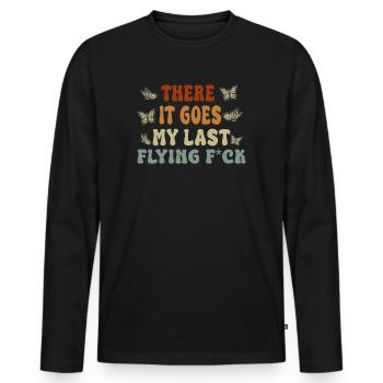 There It Goes My Last Flying F - Men's Premium Organic Long Sleeve Shirt - black - Front - Nico (187cm)