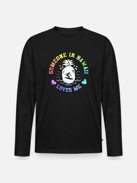 Quelqu’un à Hawaï m’aime - T-shirt manches longues Premium bio Homme - noir